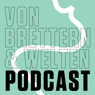 Von Brettern & Welten Podcast